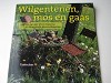 Wilgentenen, mos en gaas - boek/100